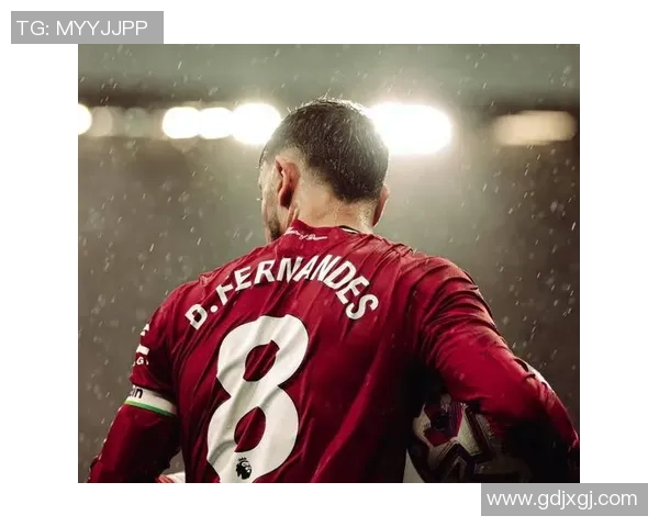 布鲁诺费尔南德斯如何引领曼联重返辉煌之路