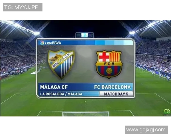 2017年马拉加对阵巴塞罗那精彩回顾与赛季影响分析